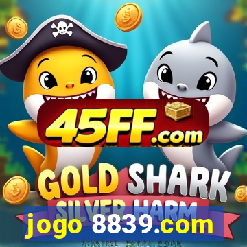 jogo 8839.com